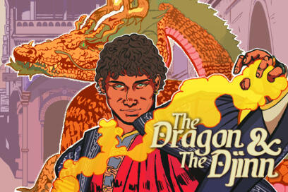 The Dragon and the Djinn (Solo Writer and Developer)